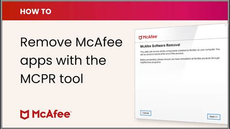 mcafee consumer product removal (mcpr)|How to Completely Uninstall and Remove McAfee From Windows 11.